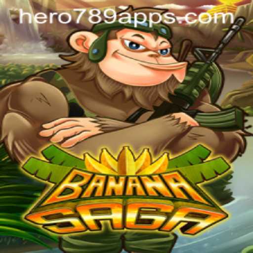 Unveiling BananaSaga: The Exciting World of HERO789