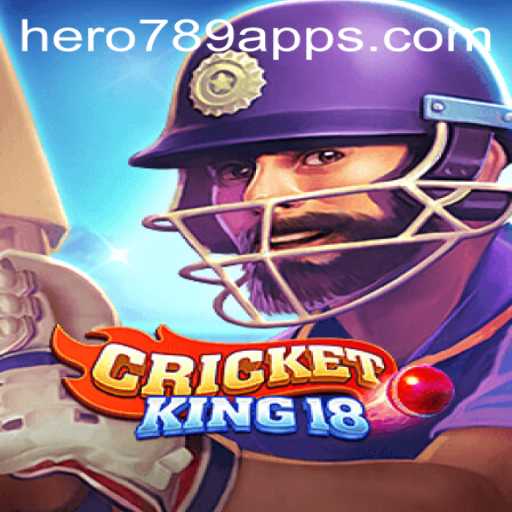 CricketKing18: Master the Game with HERO789