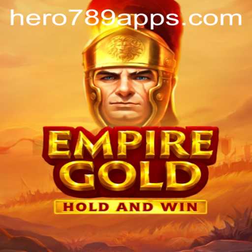 EmpireGold: The Rise of HERO789 in the Gaming World