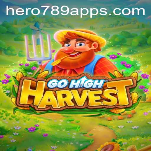 Exploring the Enchanting World of GoHighHarvest: An Adventure Awaits
