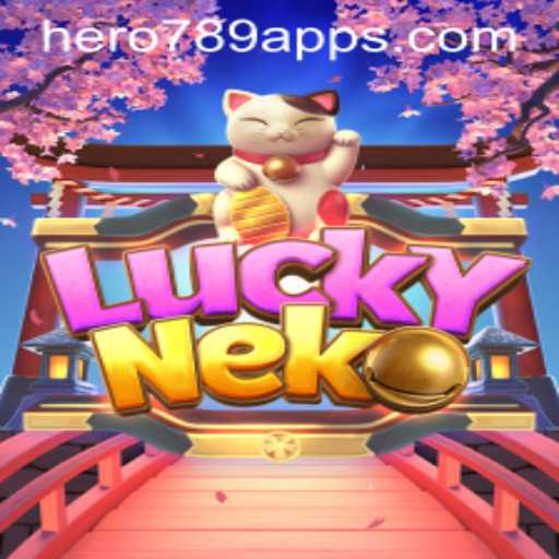 Discover the Thrills of LuckyNeko: A Unique Gaming Experience with HERO789