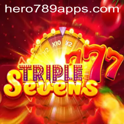 Unveiling the Thrills of 777TripleSeven with HERO789