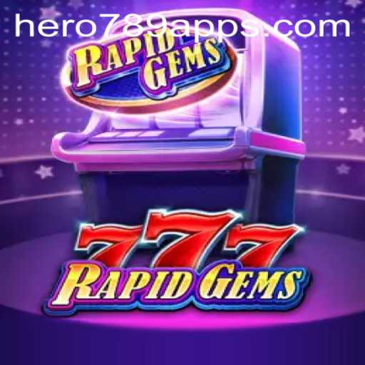 Exploring the Exciting Universe of RapidGems777