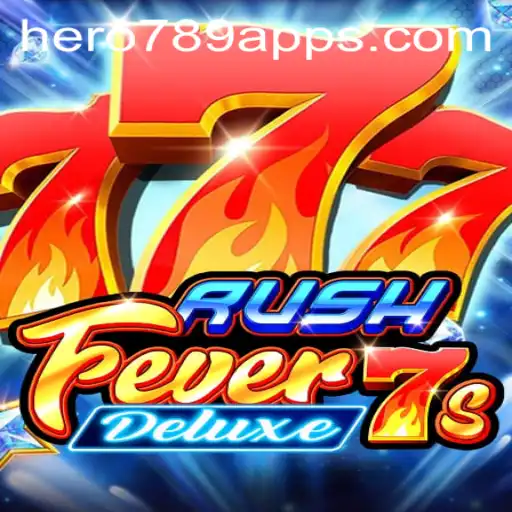RushFever7sDeluxe: A Thrilling Gaming Experience with HERO789