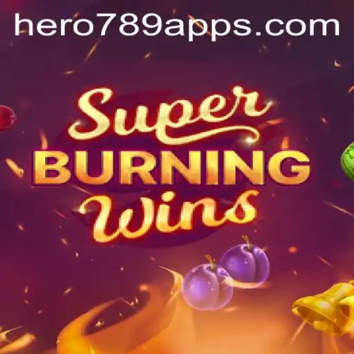 Discover the Thrills of SuperBurningWins with HERO789